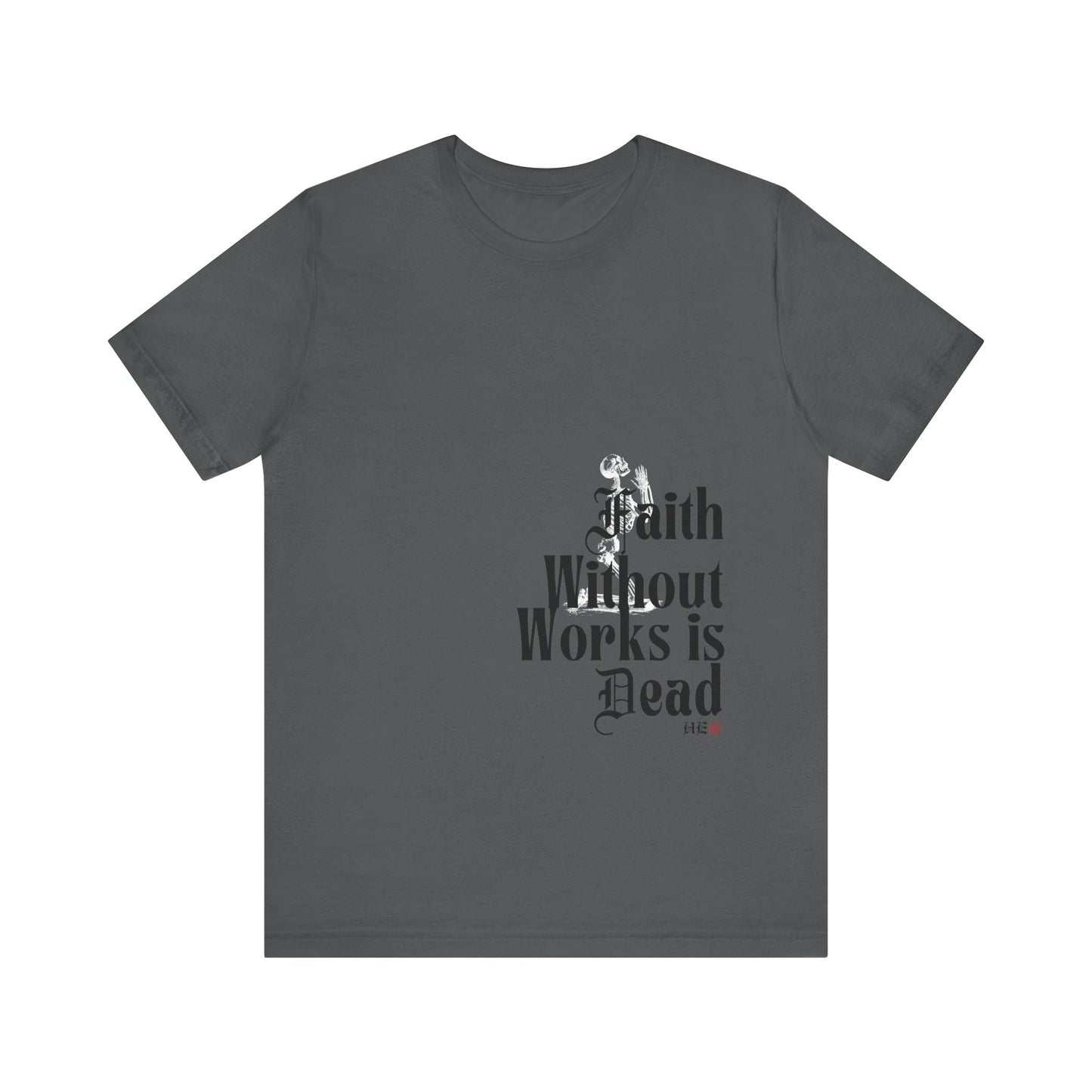 Faith Without Works