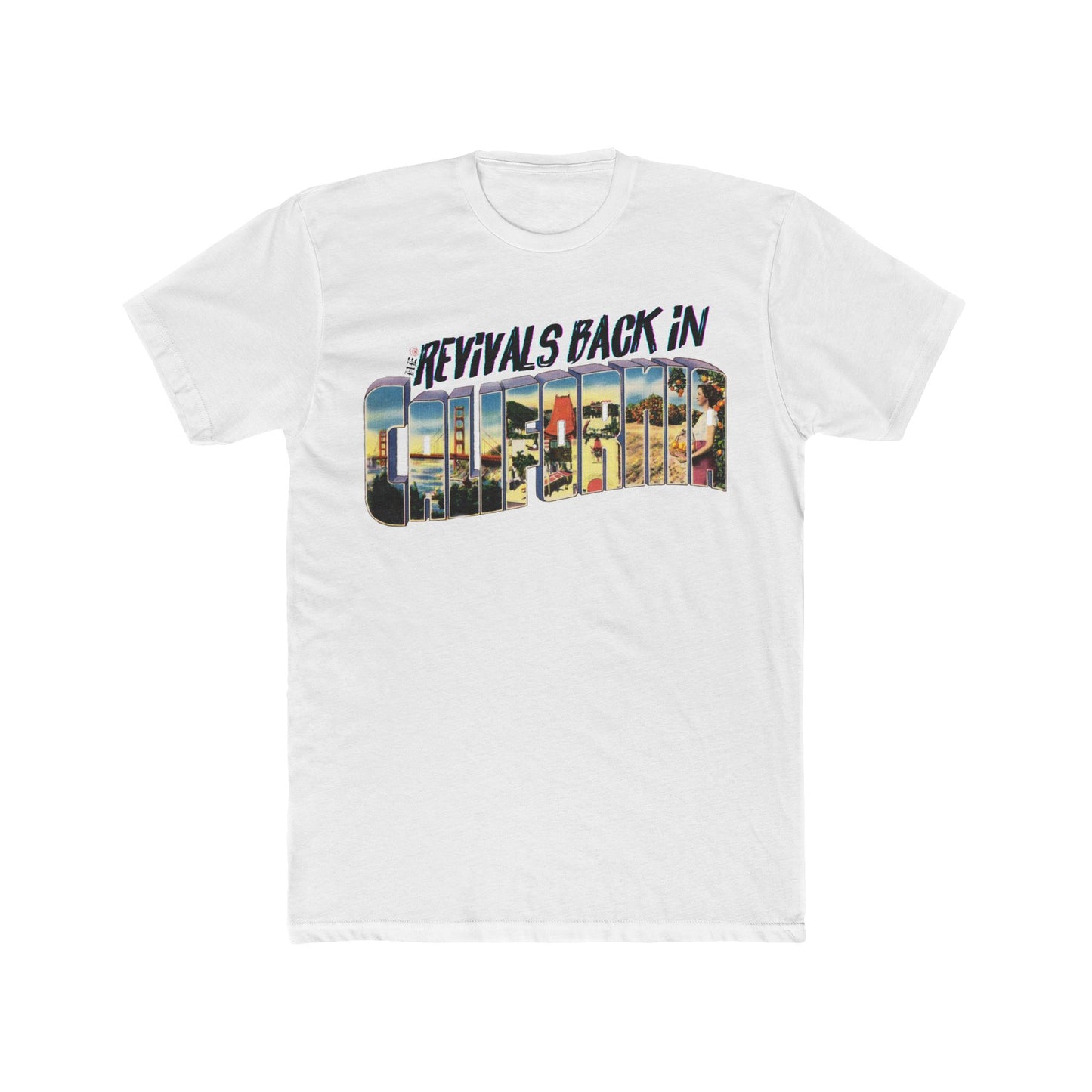 *Revivals Back in Cali Tee*