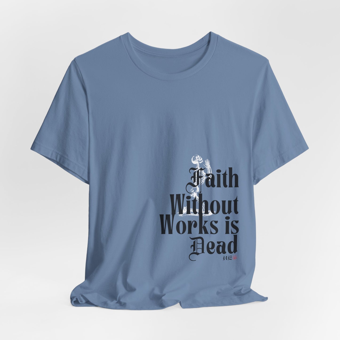 Faith Without Works