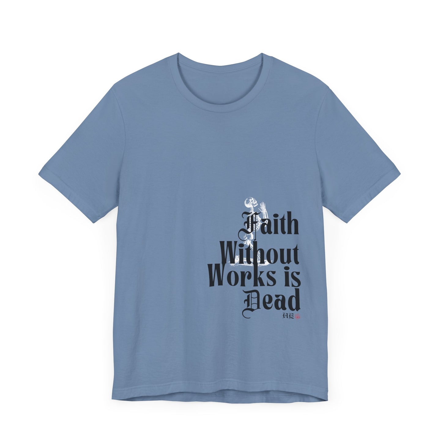Faith Without Works