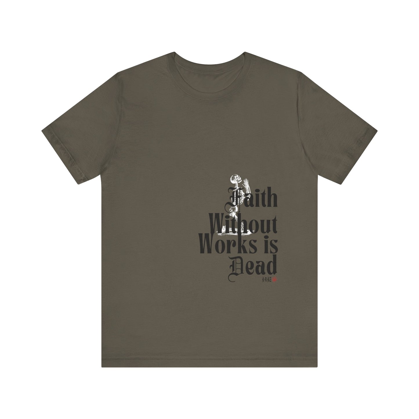 Faith Without Works