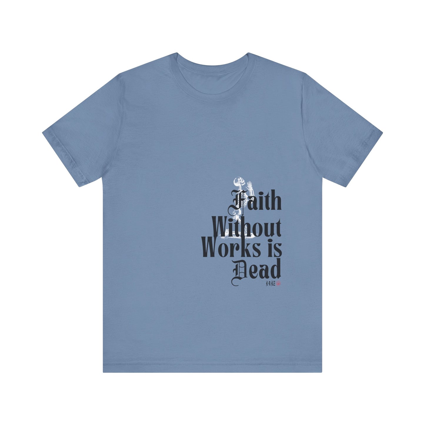 Faith Without Works