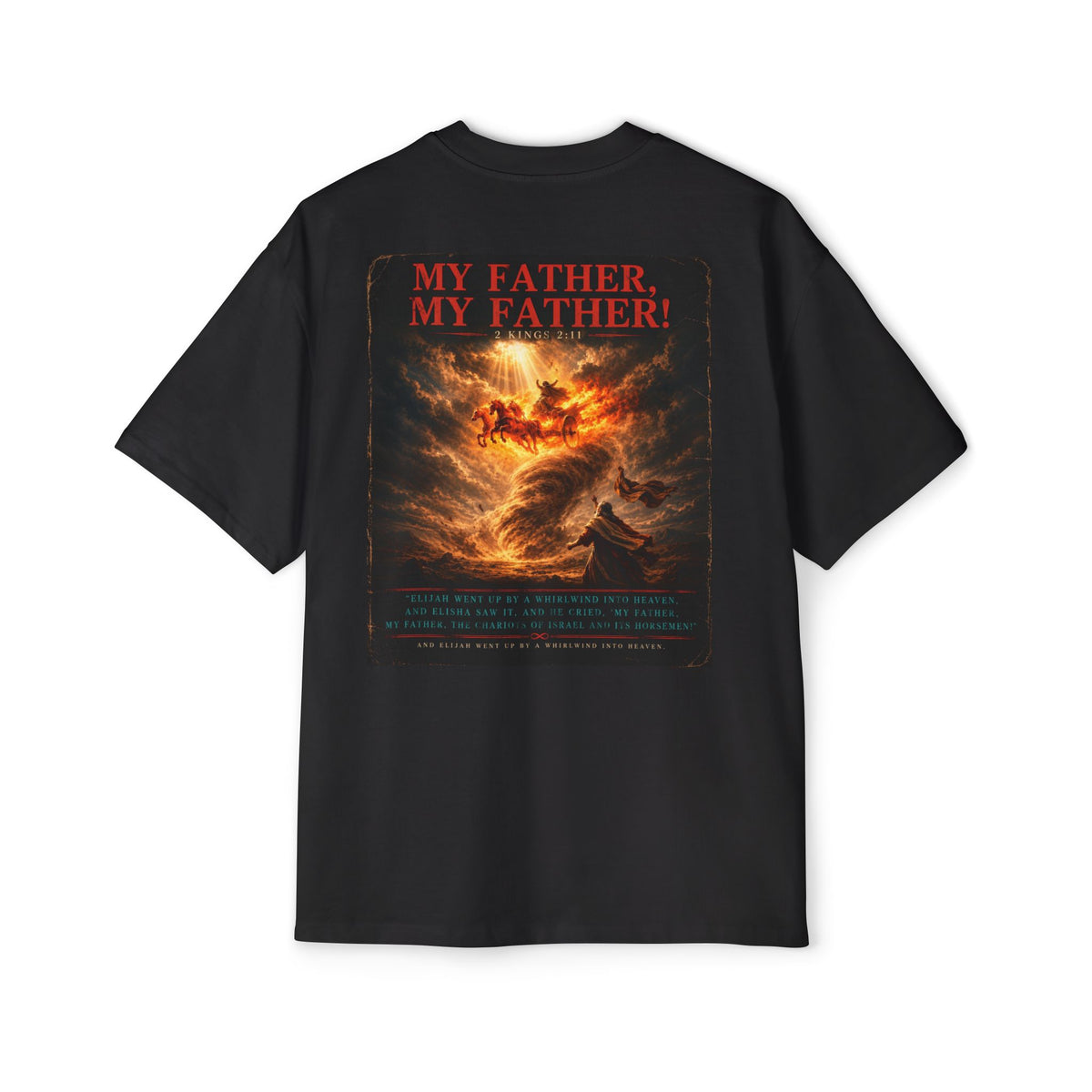 T‑Shirt — "My Father, My Father" Dramatic Religious Back Print Oversized Tee